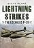 Lightning Strikes: The Lockheed P-38