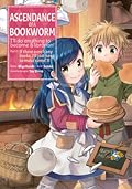 本好きの下剋上　全部で16巻　Ascendance of a Bookworm Amazon | Ascendance of a Bookworm: Part 1 Volume 1 (Light