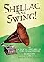 Shellac and Swing!: A Socia...