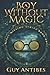 A Boy Without Magic (Magic Missing)