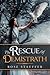 The Rescue Of Demistrath by Rose Stauffer