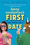 Danny Constantino's First Date by Paul Acampora