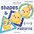 Shapes and Patterns (Canticos Bilingual Firsts)