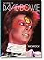 Mick Rock. The Rise of David Bowie. 1972–1973 (Multilingual Edition)