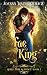 Fae King (Adult Fairy Tale Spin-Off #1)