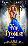 Fae Promise (Adult Fairy Tale Spin-Off #2)