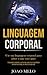 Linguagem Corporal: Use sua...