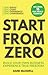 Start from Zero: Build Your...