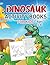 Dinosaurs Activity Book For...