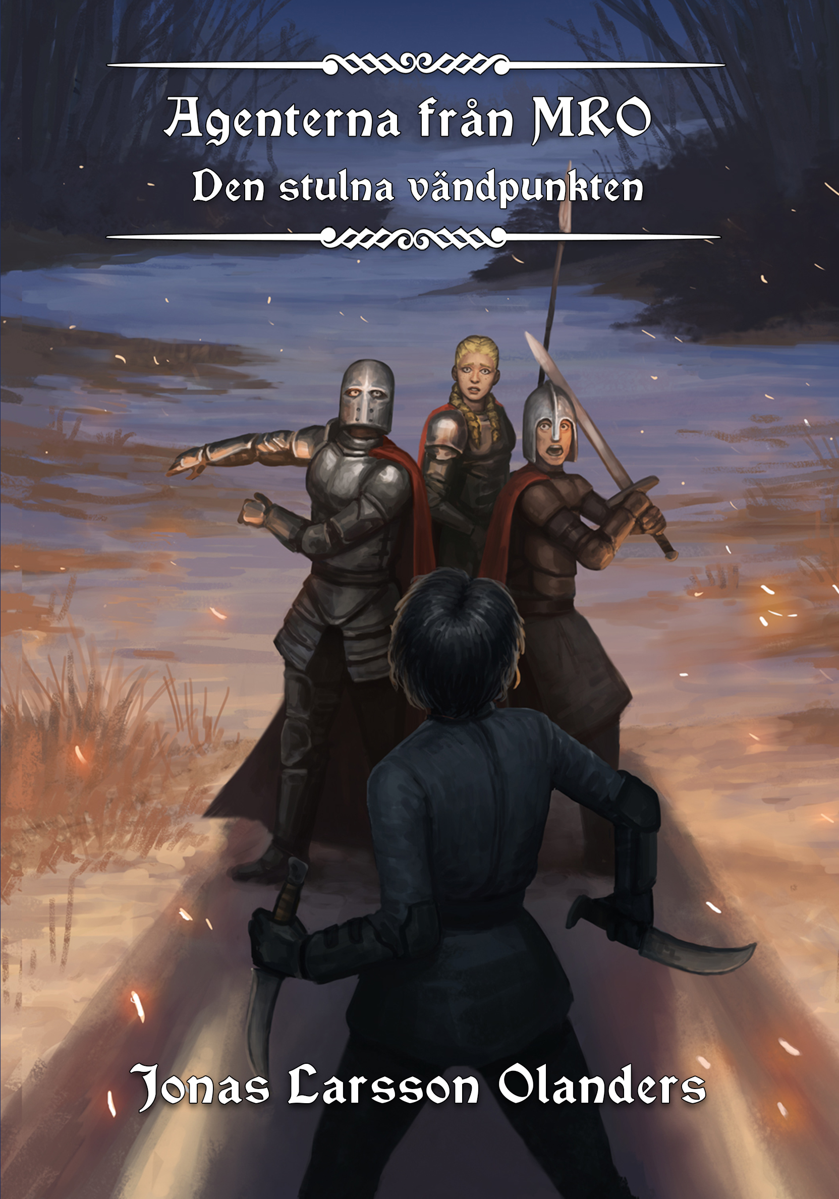 Den stulna vändpunkten (Agenterna från MRO, #2)