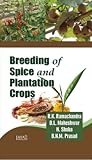 Breeding Of Spice And Plantation Crops
