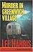 Murder in Greenwich Village by Lee Harris