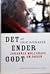 Det ender godt – Johannes Møllehave om døden