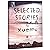 Selectied Stories by Xuemo