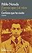 J'avoue que j'ai vécu (jeunesse) -  Confieso que he vivido by Pablo Neruda
