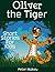 Oliver the Tiger: Short Sto...