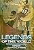 Legends of the World