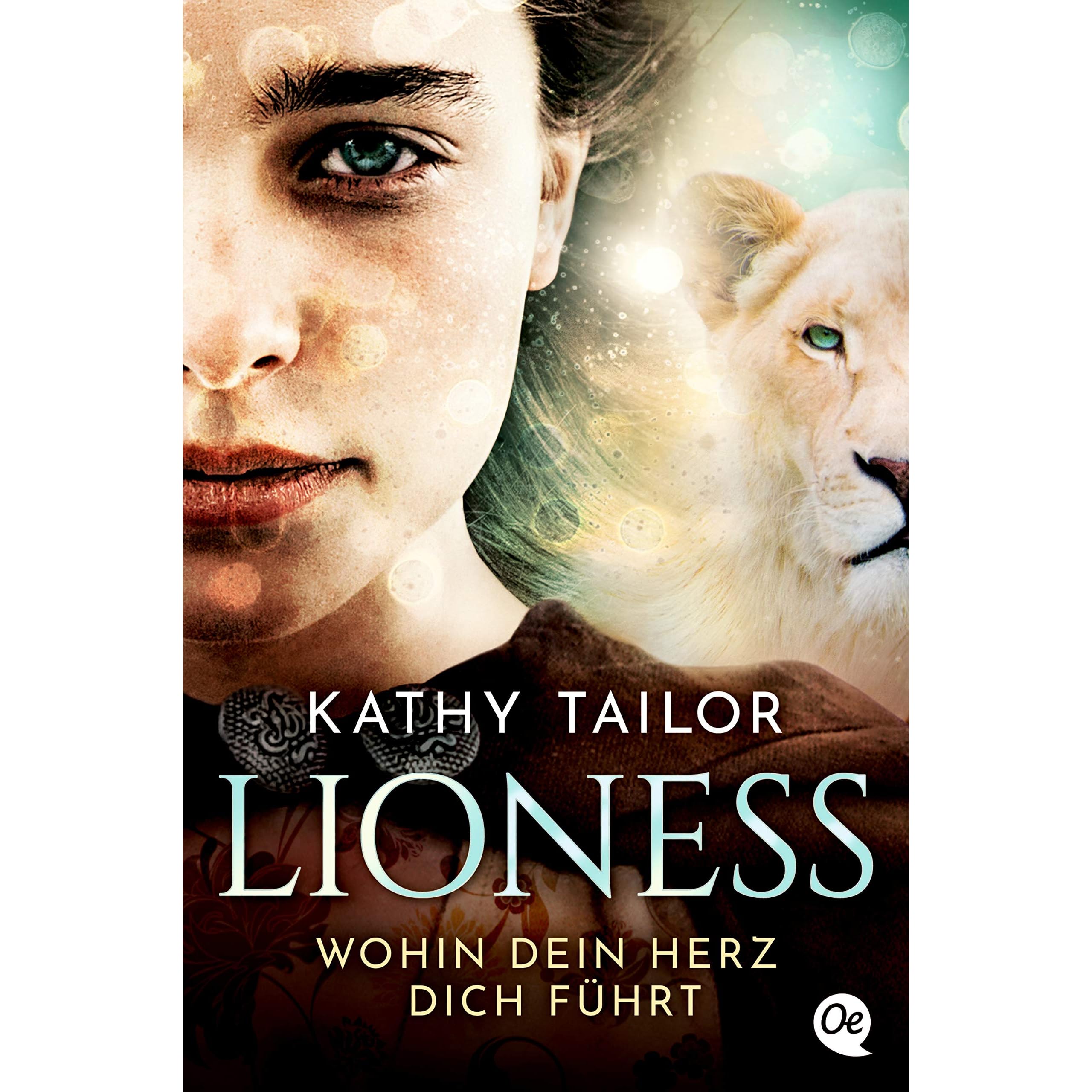 Lioness Wohin Dein Herz Dich Fuhrt By Kathy Tailor