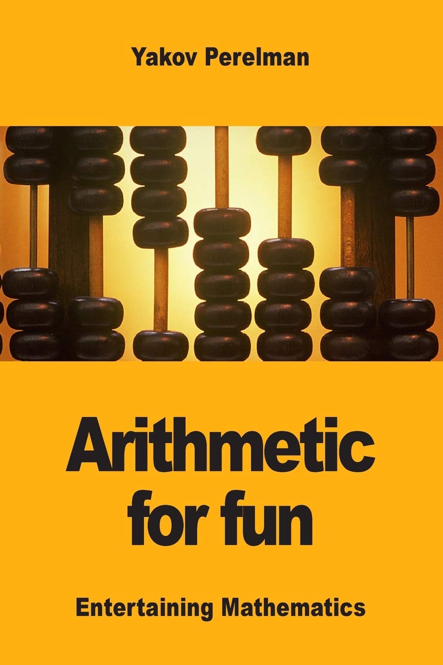 Arithmetic for fun (Paperback)