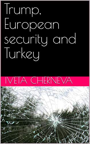 Trump, European security and Turkey