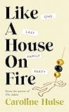 Like a House on Fire