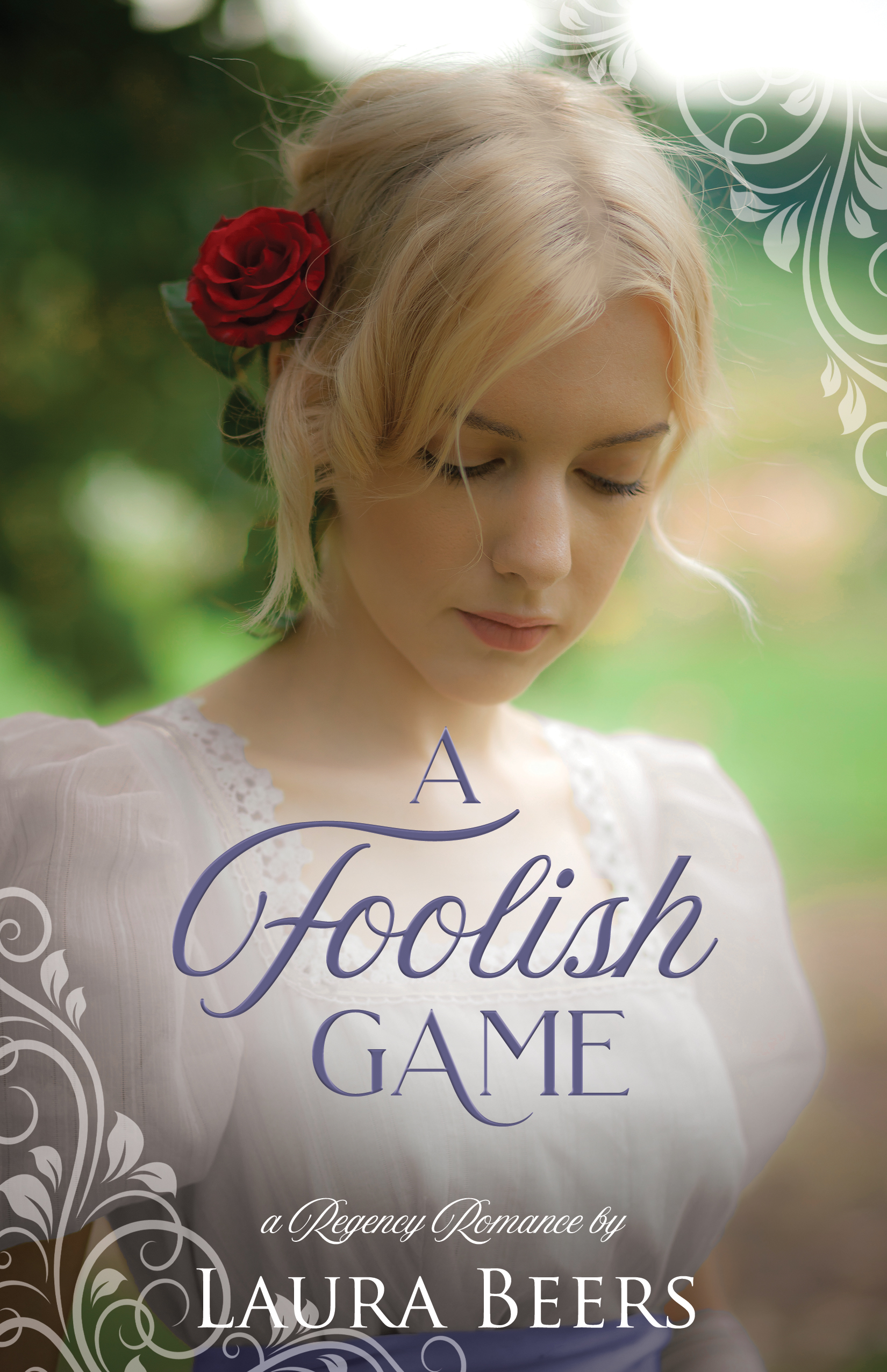 A Foolish Game (Regency Brides: A Promise of Love #5)