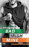 Bad. Irish. Mine. by Nashoda Rose