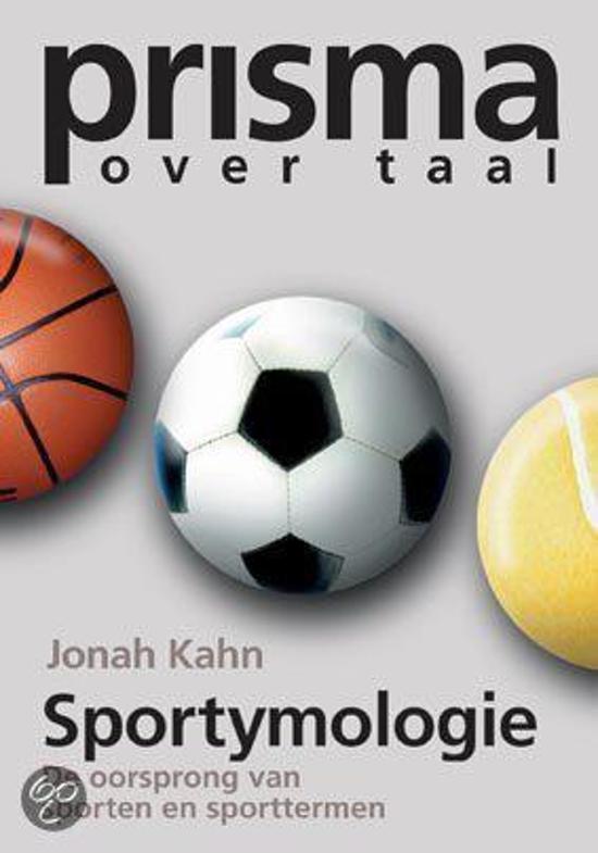 Sportymologie. de oorsprong van sporten en sporttermen