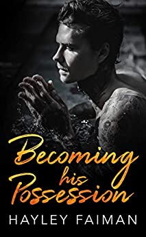 Becoming His Possession (Zanetti Famiglia #3)