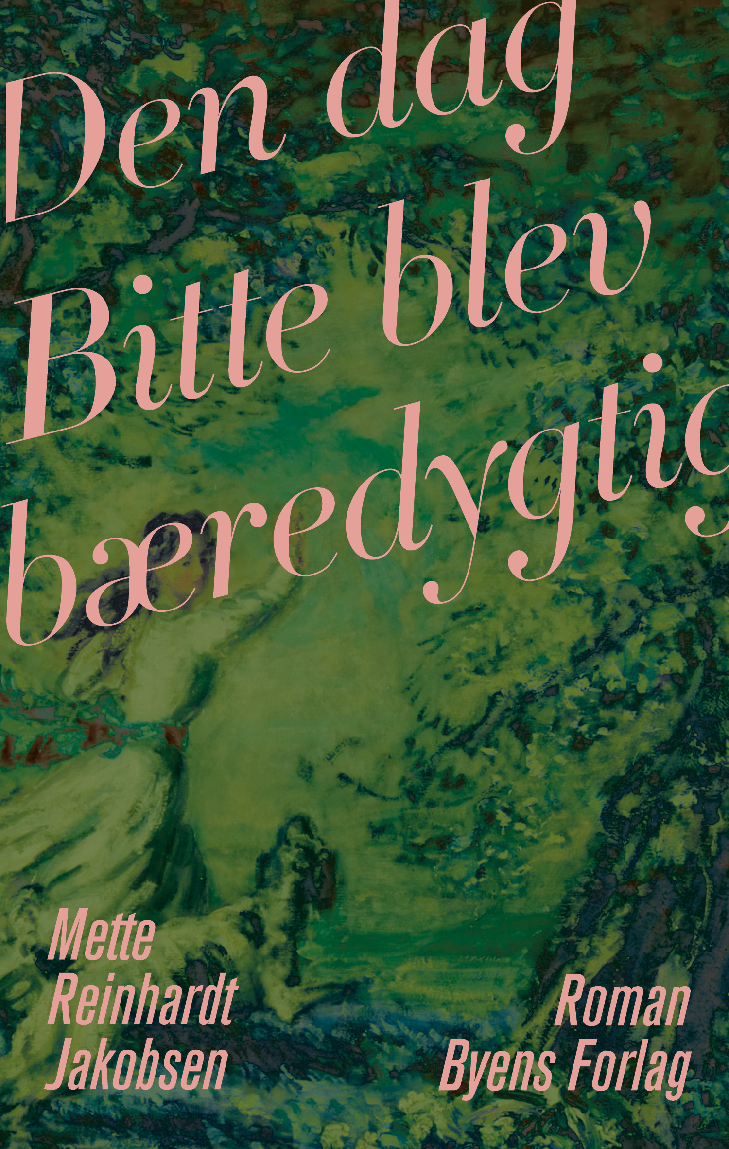 Den dag Bitte blev bæredygtig (Bitte, #1)