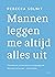 Mannen leggen me altijd alles uit
