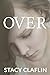 Over (Gone, #3)