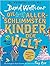 Die allerschlimmsten Kinder der Welt