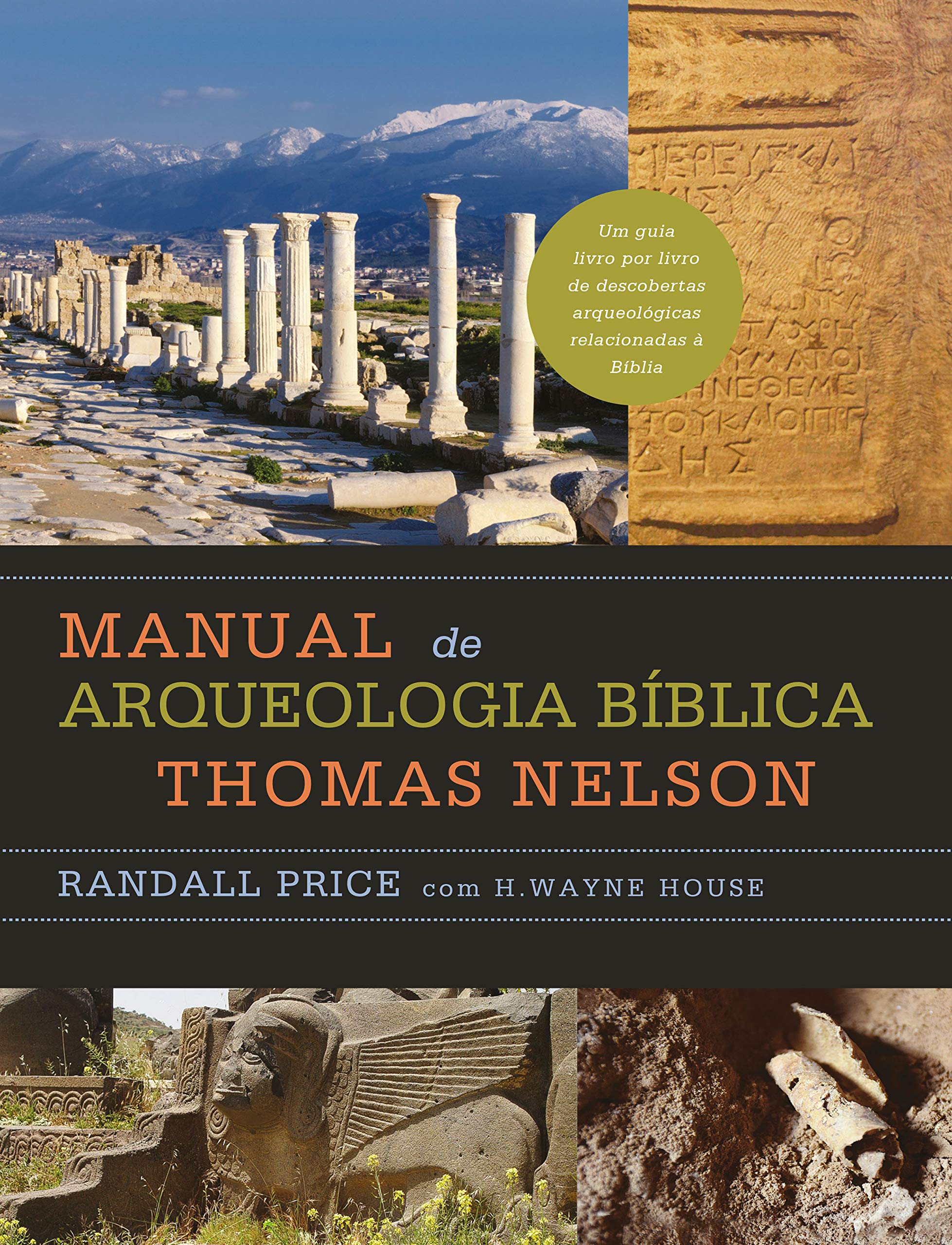 Manual de arqueologia bíblica Thomas Nelson (Portuguese Edition)