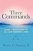 Three Commands: Jesus' Fulf...