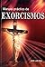 Manual practico de Exorcismos por el padre Jose Luis Pivel