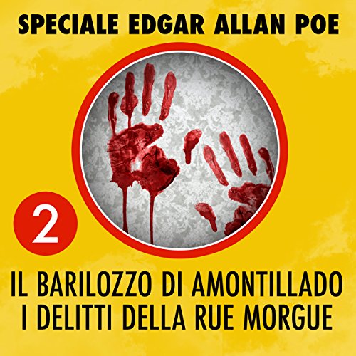 Il barilozzo di Amontillado / I delitti della Rue Morgue