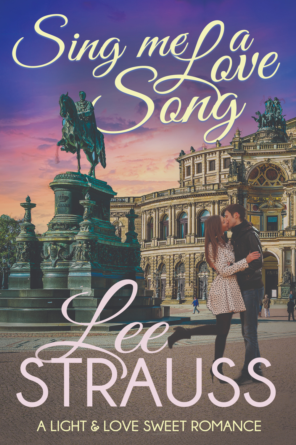 Sing Me a Love Song (Kindle Edition)