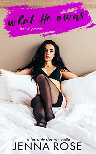 What He Owns (Kindle Edition)