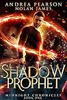 Shadow Prophet by Andrea Pearson
