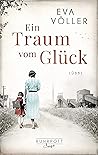 Ein Traum vom Glück by Eva Völler