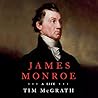 James Monroe: A Life