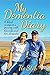 My Dementia Diary
