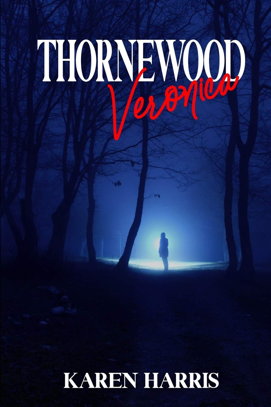 Thornewood: Veronica (Thornewood, #1)