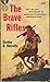 The Brave Rifles by Gordon D. Shirreffs