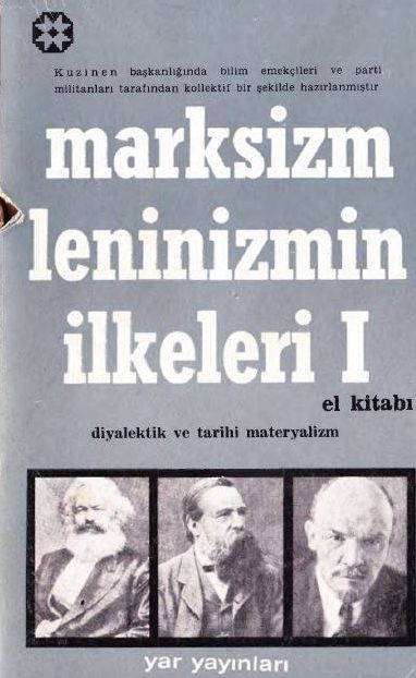 Marksizm Leninizmin İlkeleri I | Diyalektik ve Tarihi Materyalizm
