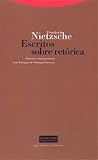 Friedrich Nietzsche. Escritos sobre retórica