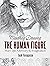 Mastering Drawing the Human Figure: From Life, Memory and Imagination