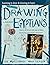 Drawing the Ancient Egyptians (Learning to Draw & Drawing to Learn, 1)