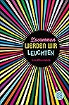 Zusammen werden wir leuchten by Lisa  Williamson